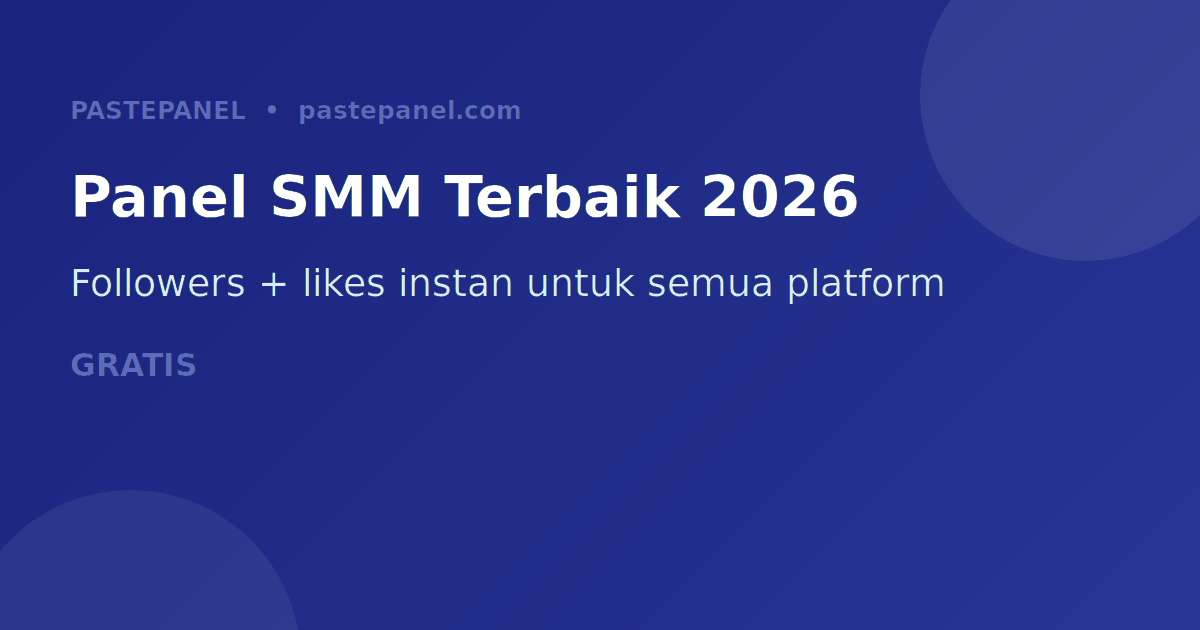 Panel SMM gratis terbaik di Indonesia 2026 untuk Instagram TikTok YouTube