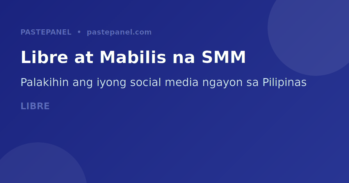 Pinakamahusay na libreng SMM panel sa Pilipinas 2026