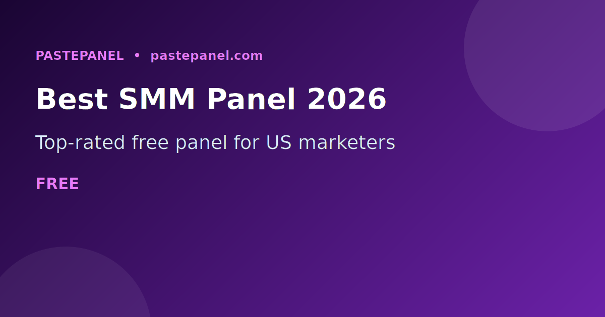 Best free SMM panel in the USA 2026 dashboard overview