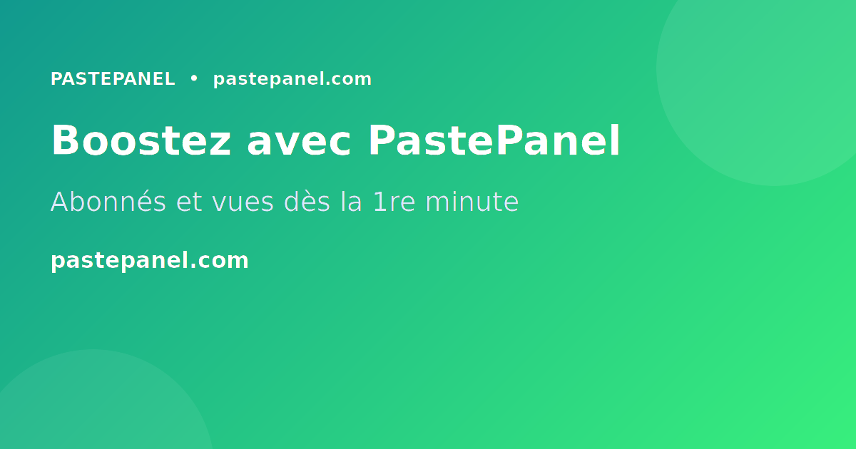 PastePanel pour amplifier votre portée sur les réseaux sociaux en France