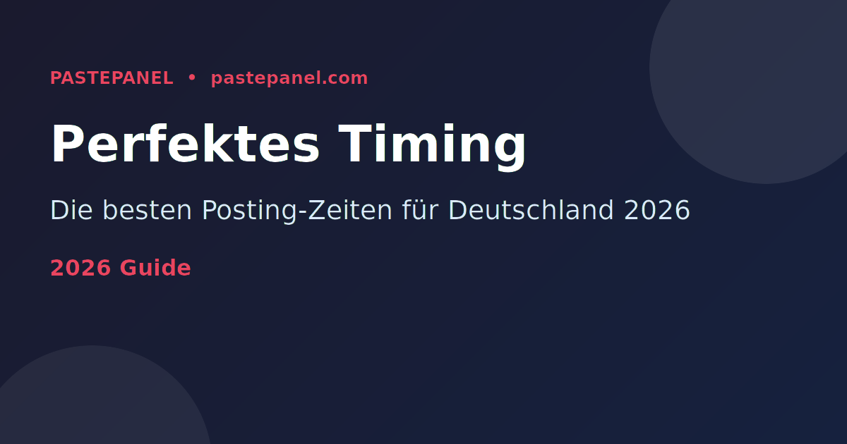 Optimale Posting-Zeiten für soziale Medien in Deutschland 2026