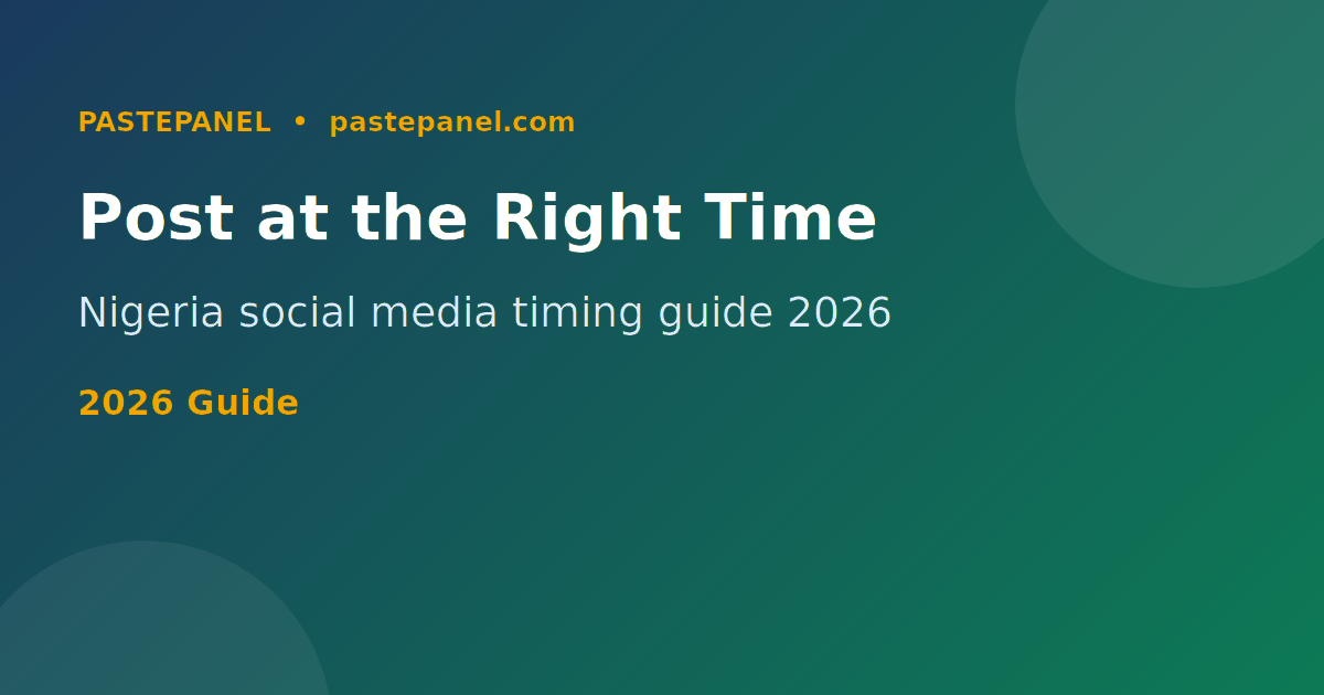Best time to post on social media in Nigeria 2026 — overview guide showing peak hours across platforms
