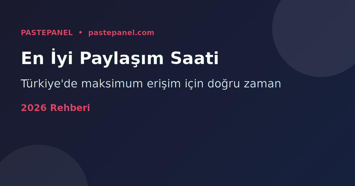 Türkiye'de sosyal medyada en iyi paylaşım zamanları infografiği