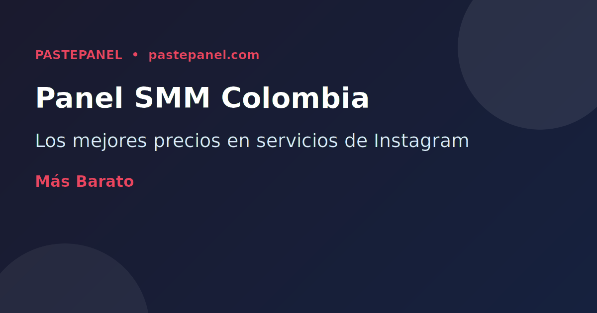 Panel SMM para Instagram en Colombia precios baratos