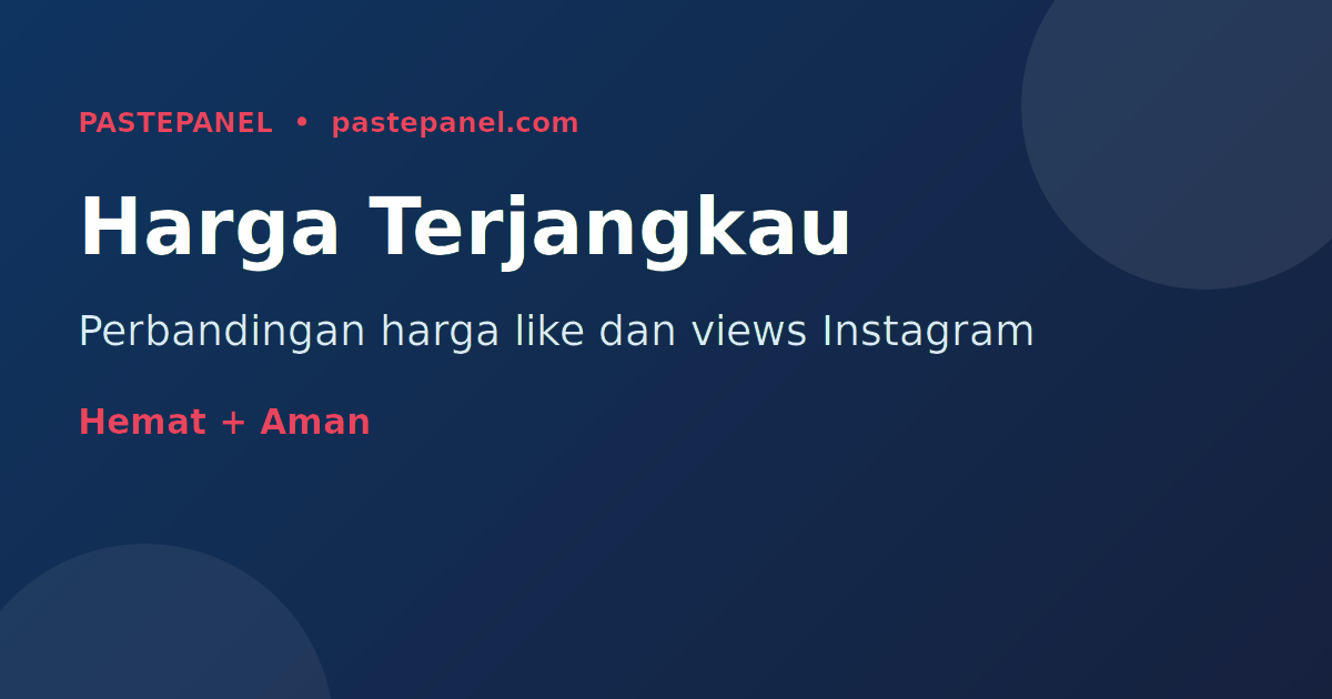 Perbandingan harga like dan views Instagram murah Indonesia