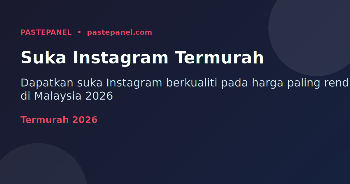 Beli suka Instagram murah di Malaysia 2026