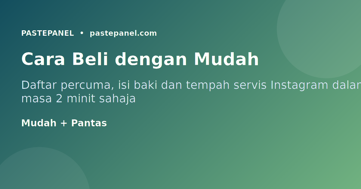 Cara beli suka Instagram murah dengan PastePanel Malaysia