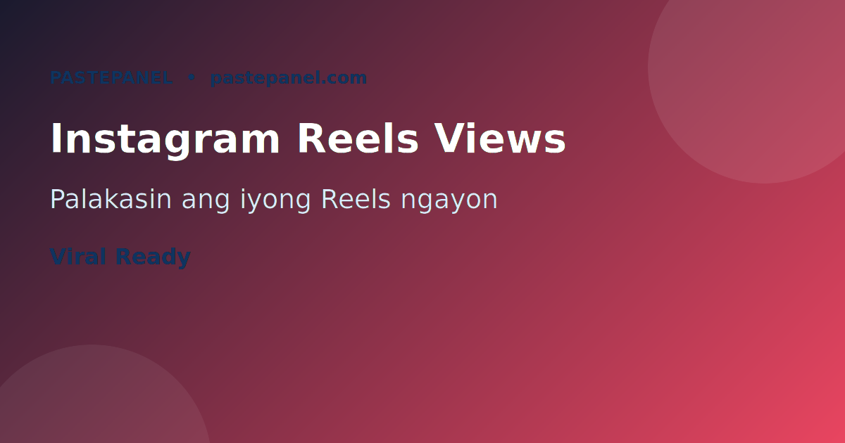 Instagram Reels engagement para sa mga Pilipinong content creator