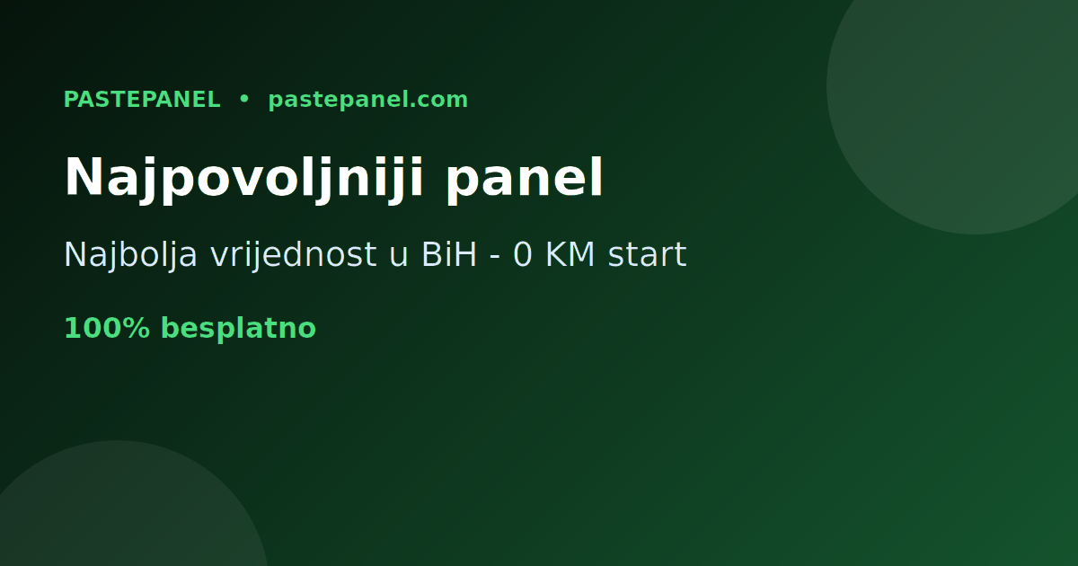 Najjeftiniji i najisplativiji SMM panel u Bosni i Hercegovini