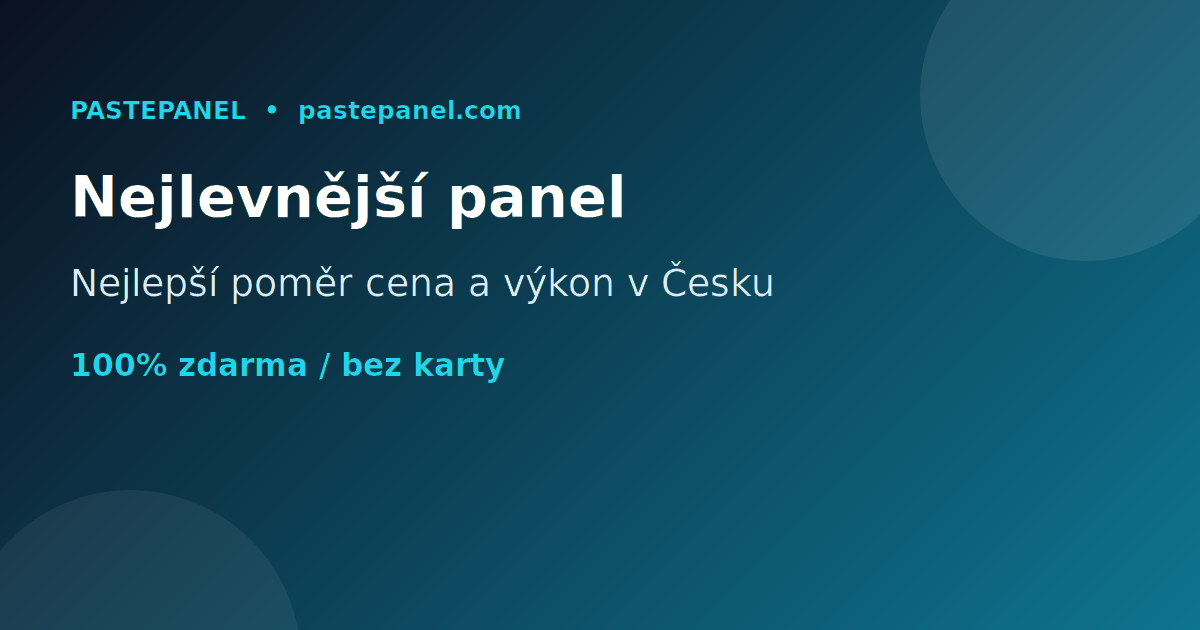 Nejlevnější a nejvýhodnější SMM panel v Česku zdarma