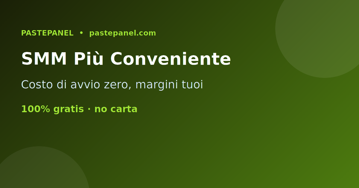 Il pannello SMM più economico e conveniente in Italia