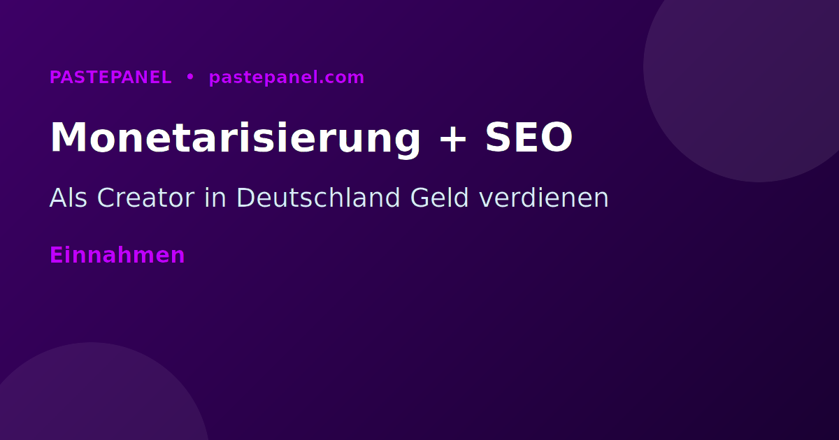 SEO-Tipps und Monetarisierung für deutsche Creator