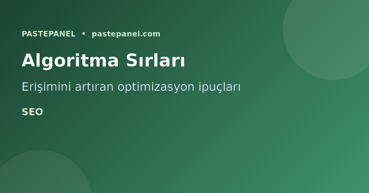 Sosyal medya algoritması optimizasyon ipuçları Türkiye