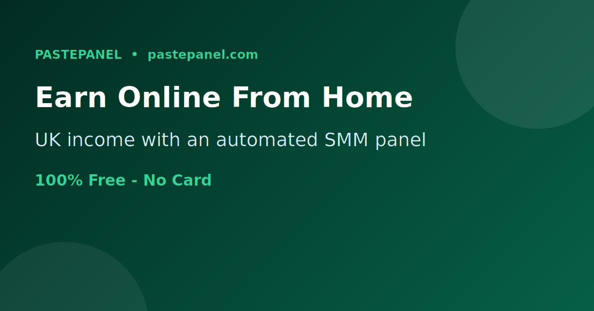 Earning money online from home in the United Kingdom with an automated SMM panel