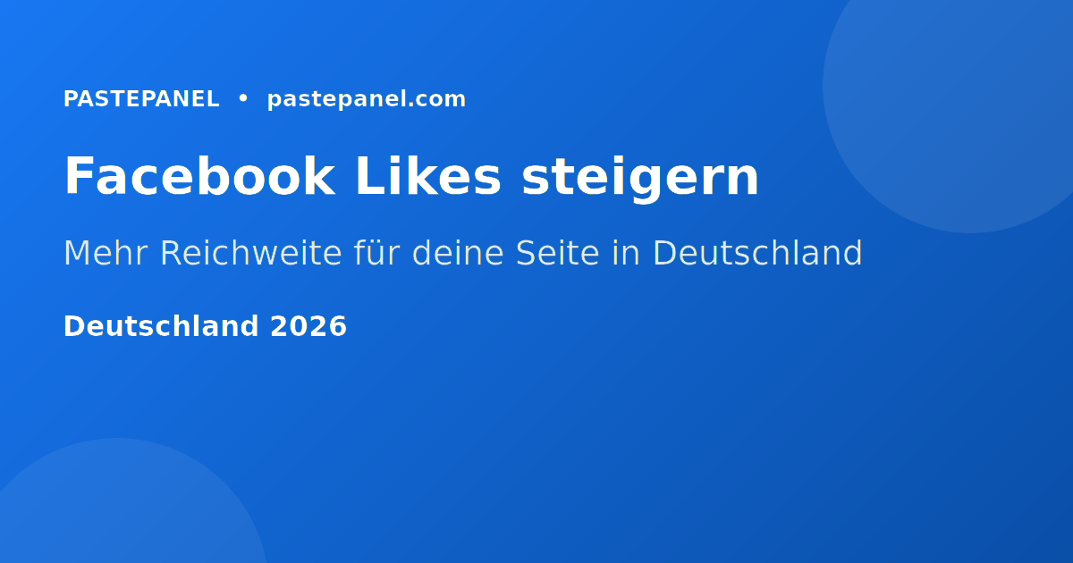 Facebook Seitenlikes in Deutschland steigern