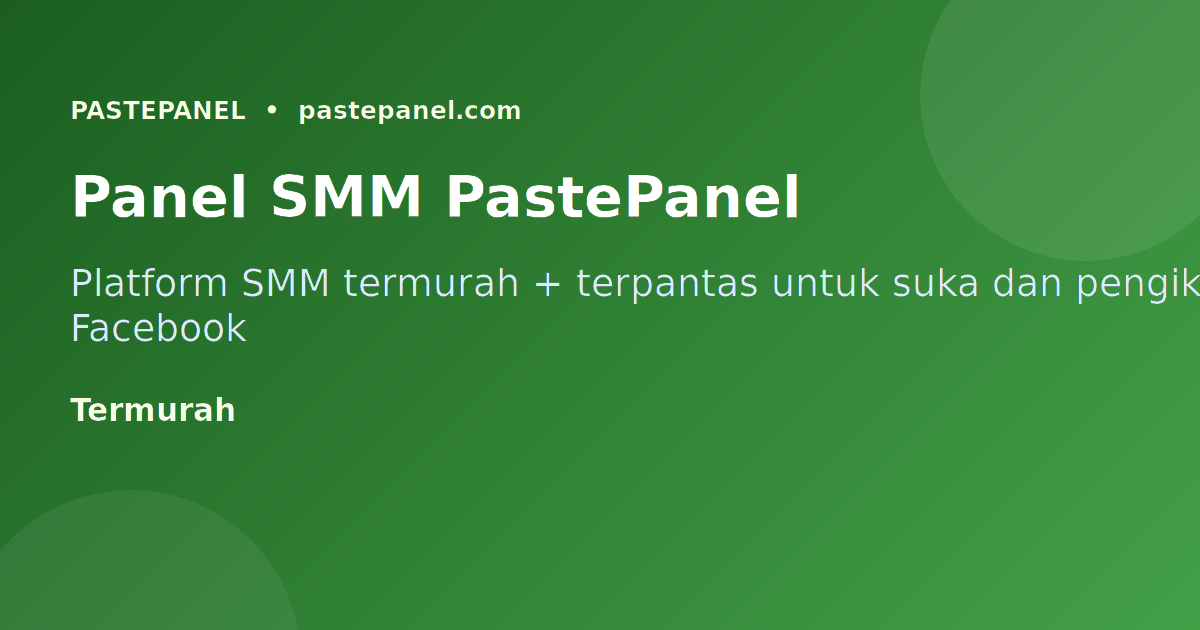 PastePanel panel SMM terbaik untuk Facebook Malaysia