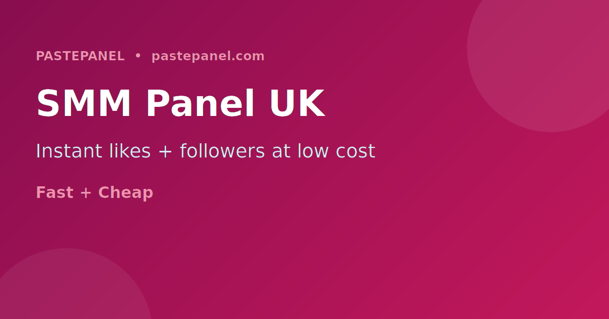 SMM panel for Facebook followers UK cheap and fast