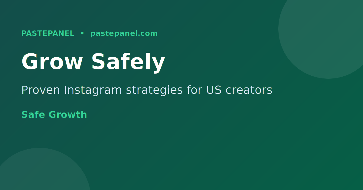 Safe Instagram growth strategies for US creators and businesses in 2026