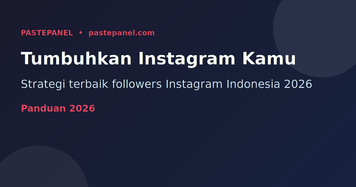Cara menambah followers Instagram di Indonesia 2026