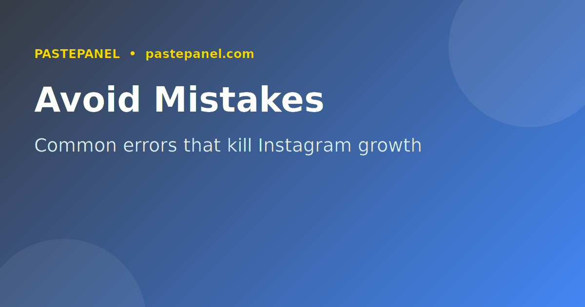Common Instagram growth mistakes checklist for US creators in 2026