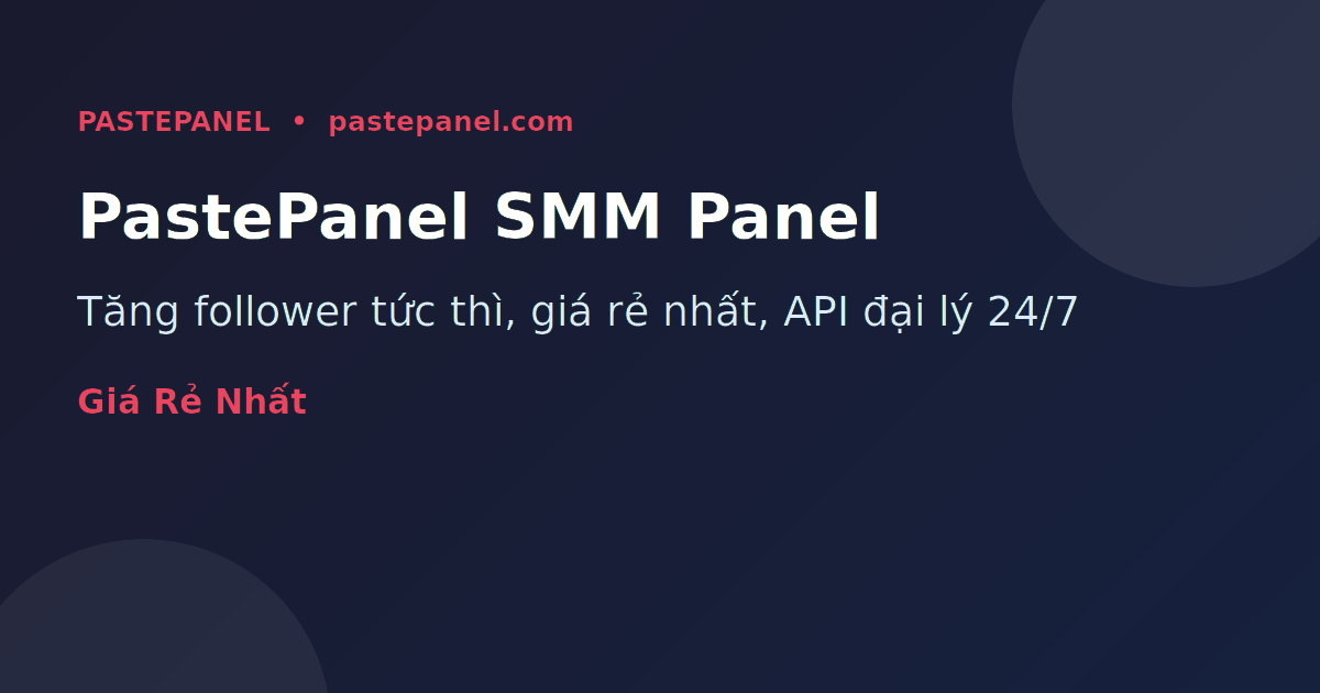 PastePanel bảng SMM tăng follower Instagram giá rẻ