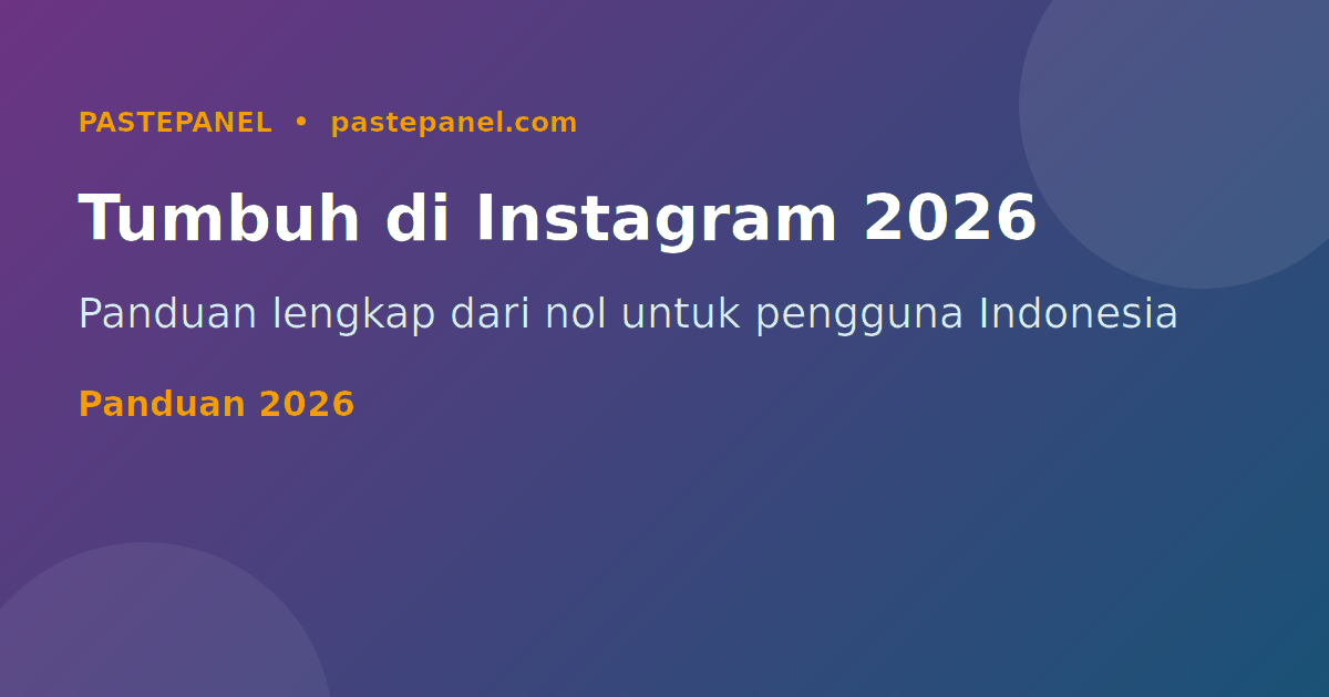 Cara mengembangkan akun Instagram baru dari nol di Indonesia 2026