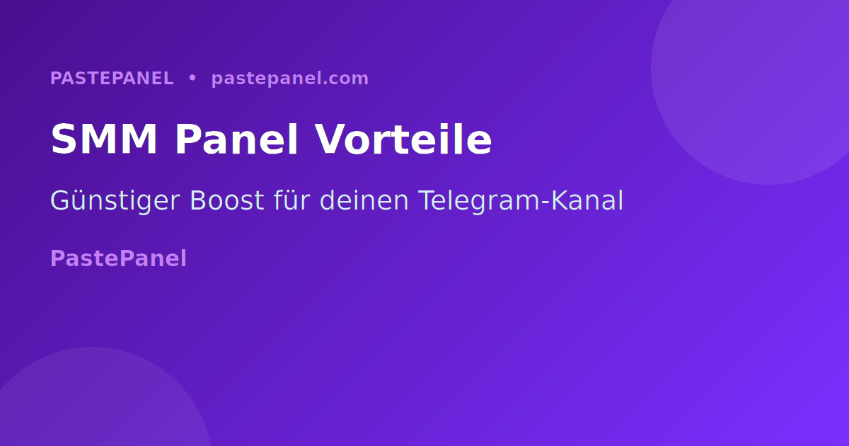 SMM Panel PastePanel für günstigen Telegram Mitglieder Boost in Deutschland