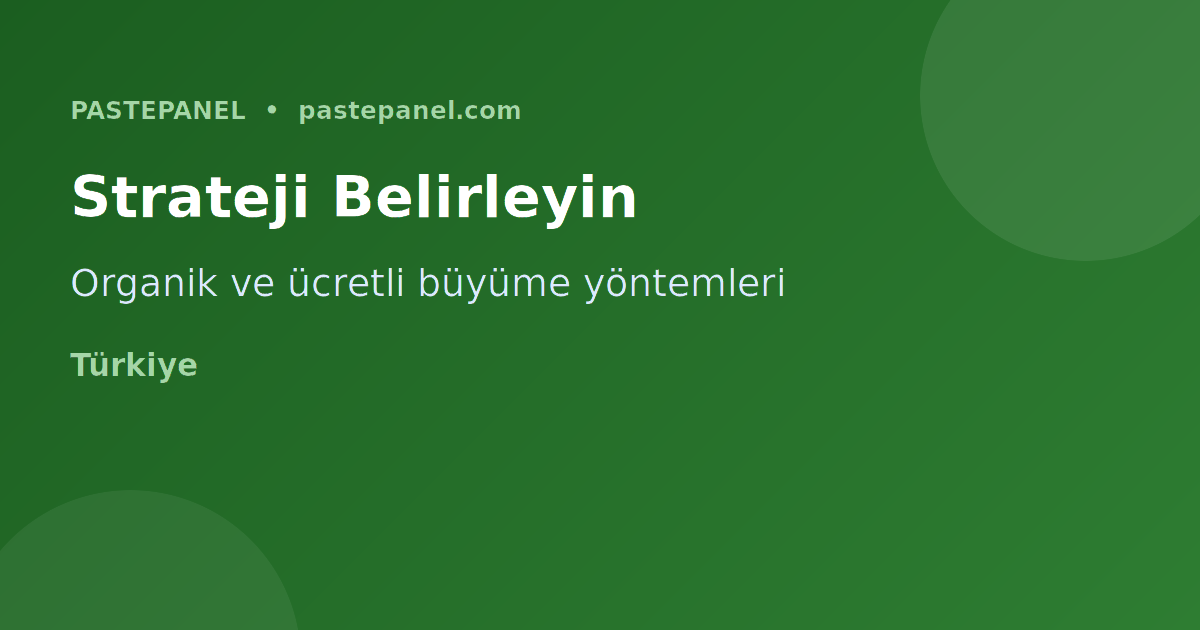 Telegram kanalı büyütme stratejileri Türkiye