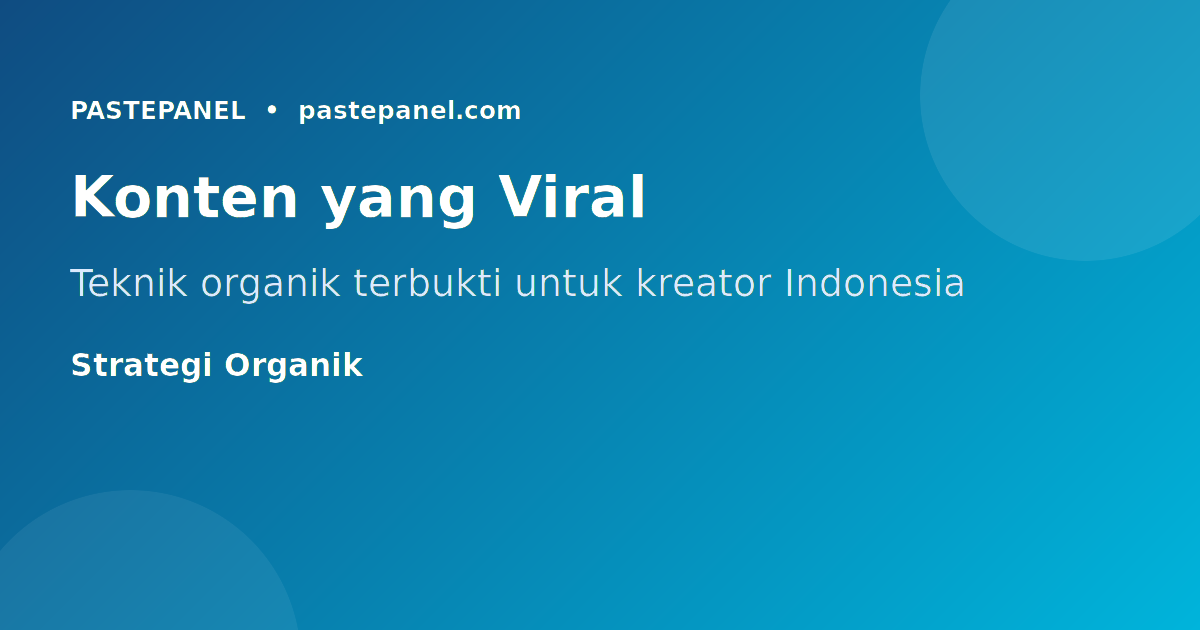 Strategi konten TikTok efektif untuk kreator Indonesia