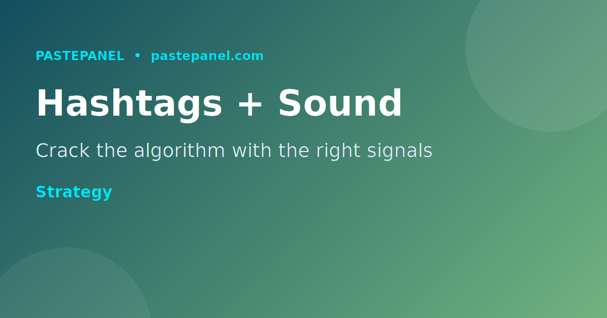 TikTok hashtag and sound strategy chart for US creators in 2026
