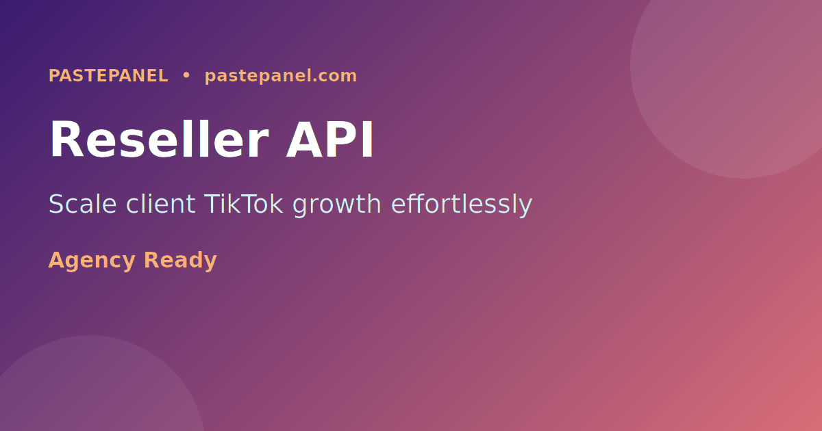 SMM reseller agency dashboard managing multiple TikTok client accounts with API integration