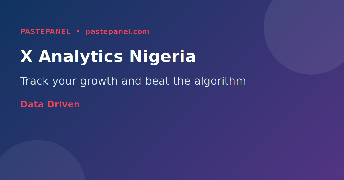 Nigerian X Twitter analytics dashboard showing follower growth strategies and engagement metrics