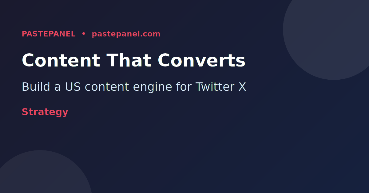 Content strategy for Twitter X growth in the United States