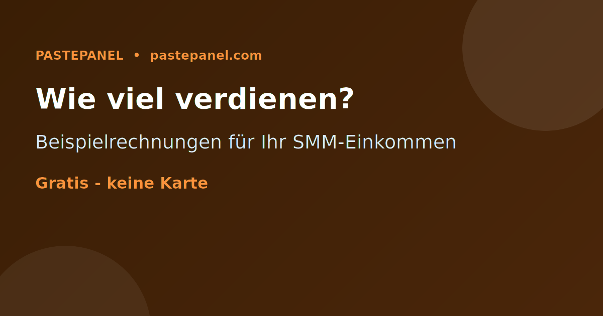 Verdienst mit einem SMM Panel in Deutschland – Beispielrechnung