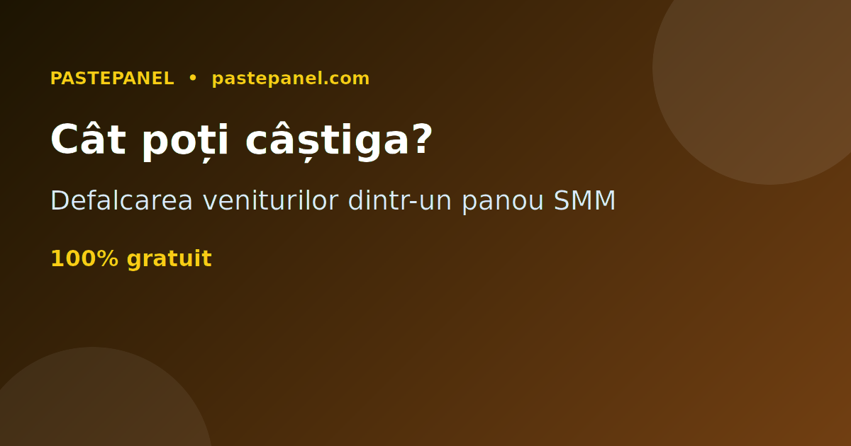 Cât poți câștiga dintr-un panou SMM în Moldova, defalcare a veniturilor