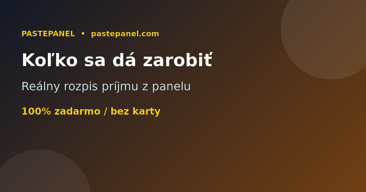Koľko sa dá zarobiť na SMM paneli na Slovensku – rozpis príjmu