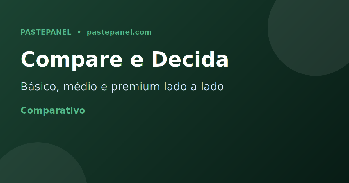 Comparativo entre tipos de painéis SMM disponíveis no Brasil