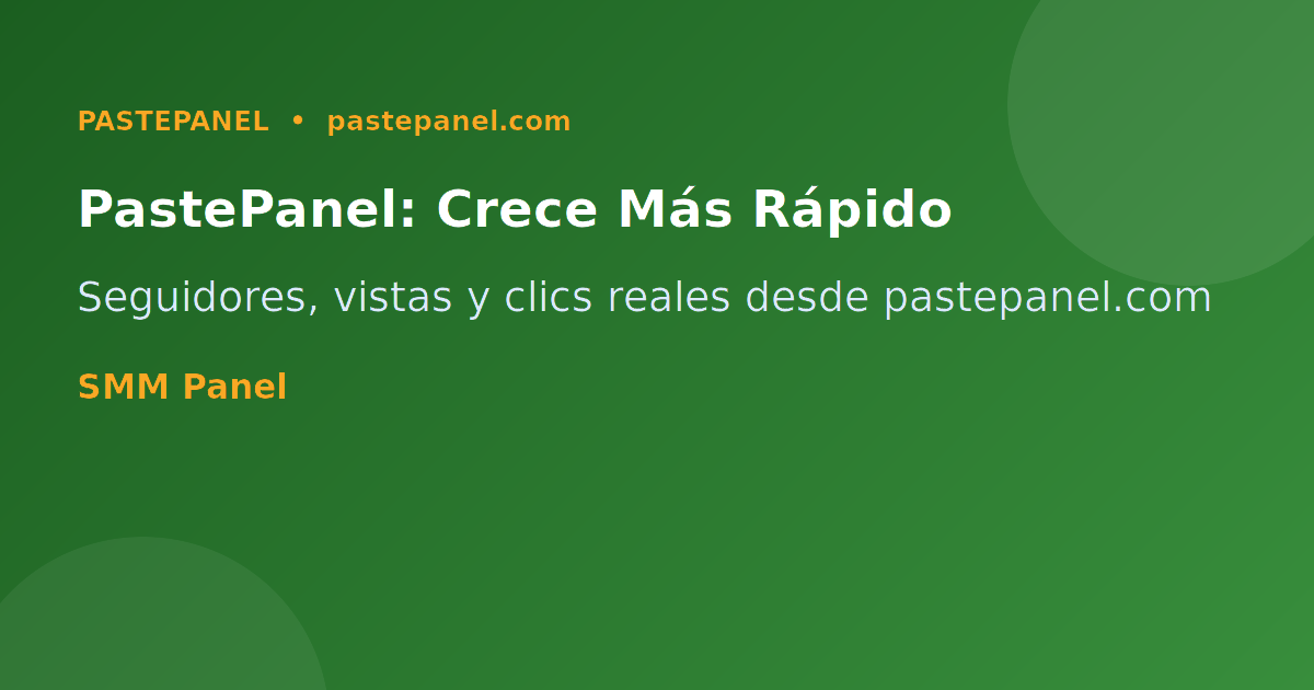 PastePanel: el panel SMM más barato para crecer en redes sociales desde Colombia