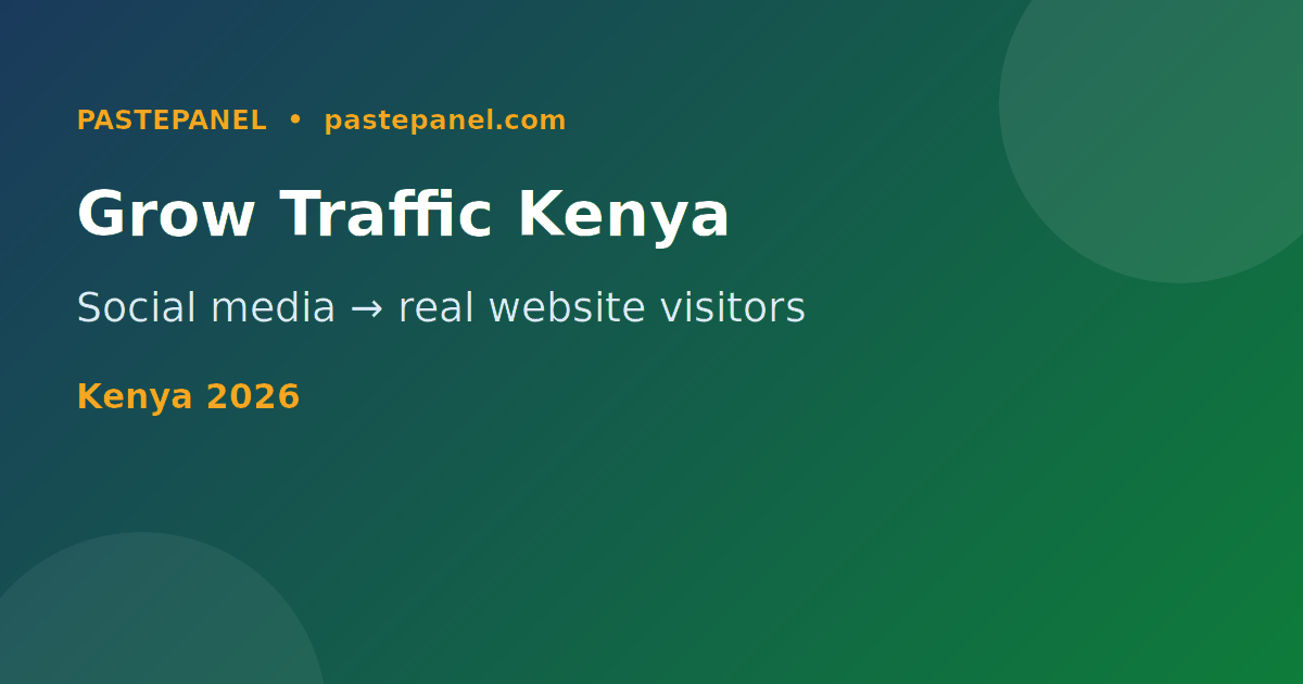 How to increase website traffic from social media in Kenya 2026
