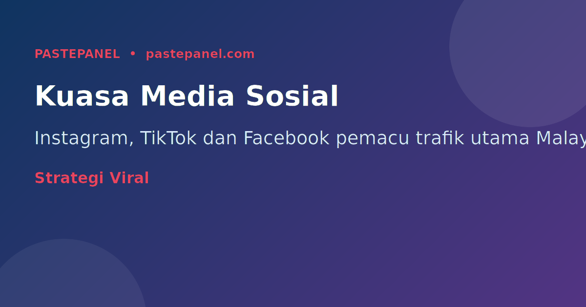 Kuasa platform media sosial Instagram TikTok Facebook untuk jana trafik laman web