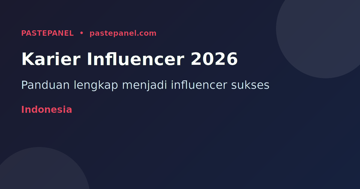 Influencer marketing Indonesia 2026 — cara menjadi influencer sukses