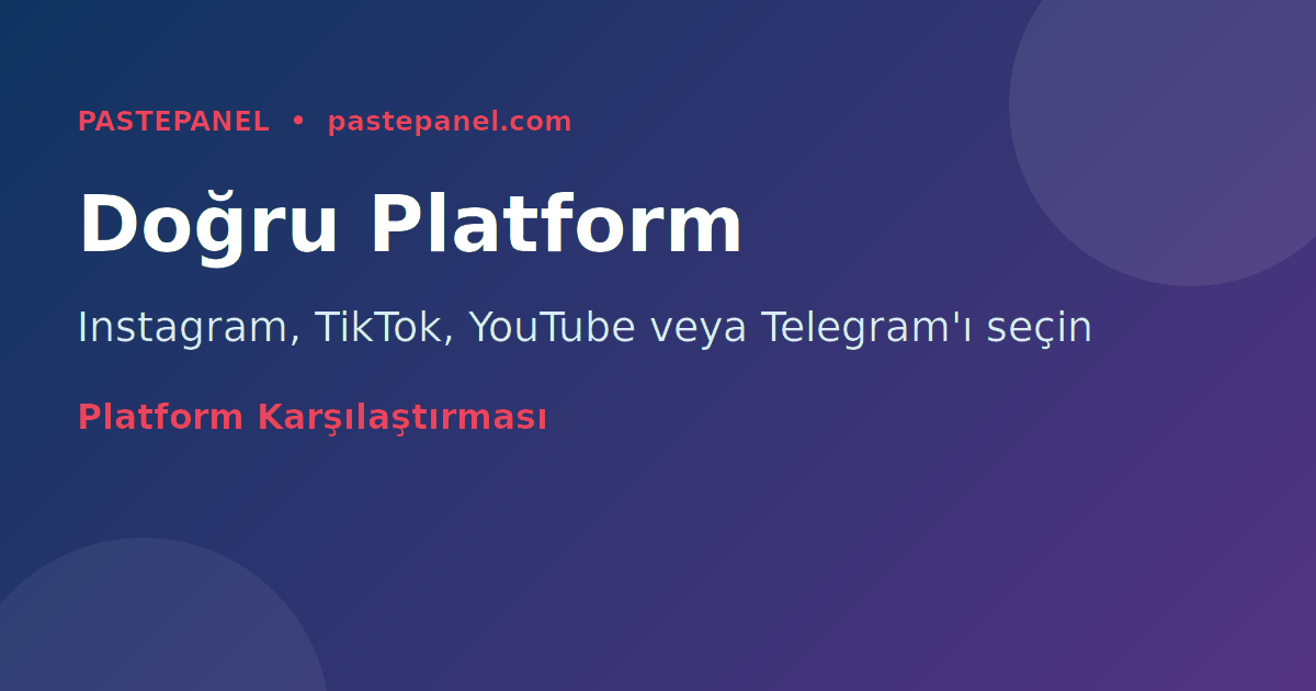 Instagram TikTok YouTube ve Telegram influencer platformları karşılaştırması
