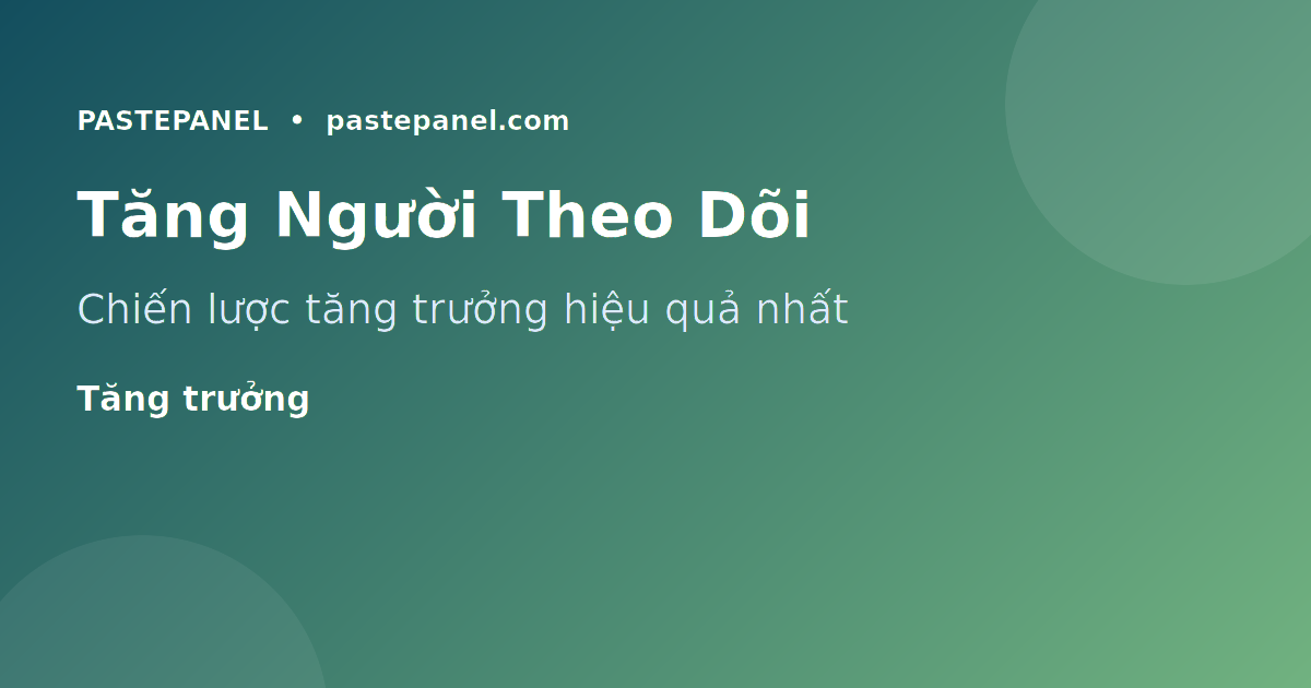 Chiến lược tăng lượng người theo dõi hiệu quả cho influencer Việt Nam