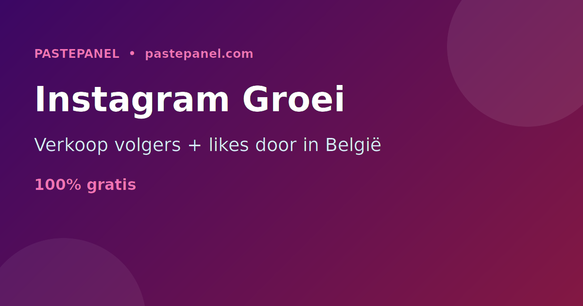 Instagram groeidiensten doorverkopen in België met een SMM paneel