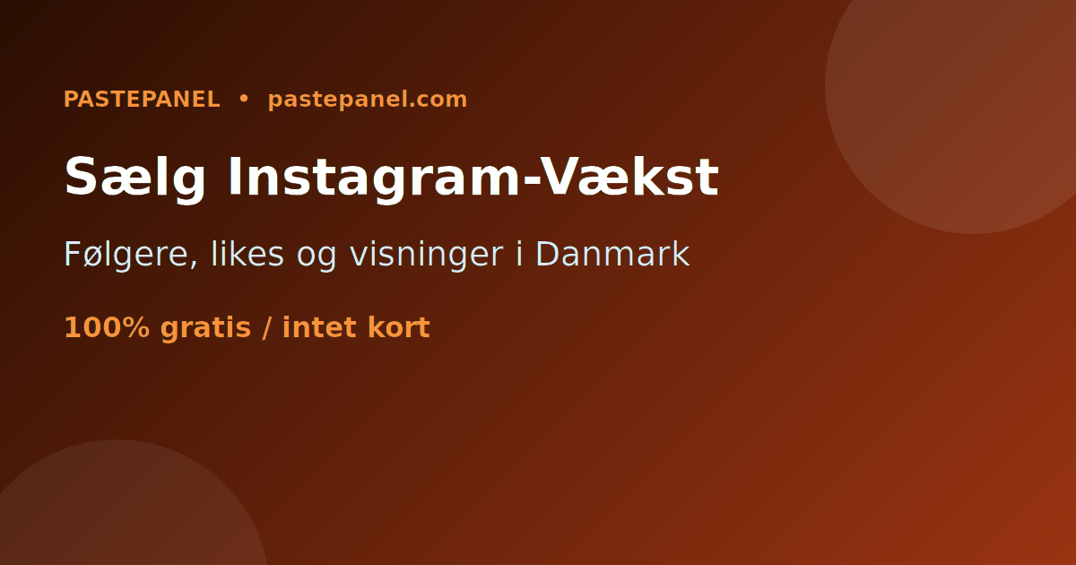 Forretningen med at videresælge Instagram-vækst-tjenester i Danmark
