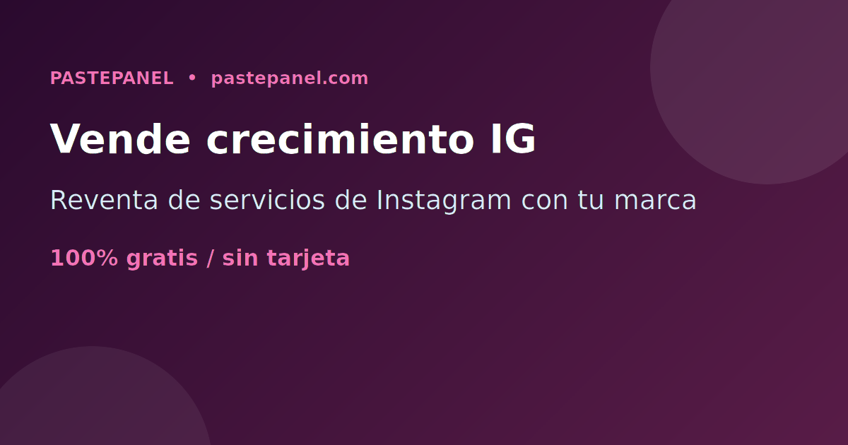 Negocio de reventa de servicios de crecimiento de Instagram en España