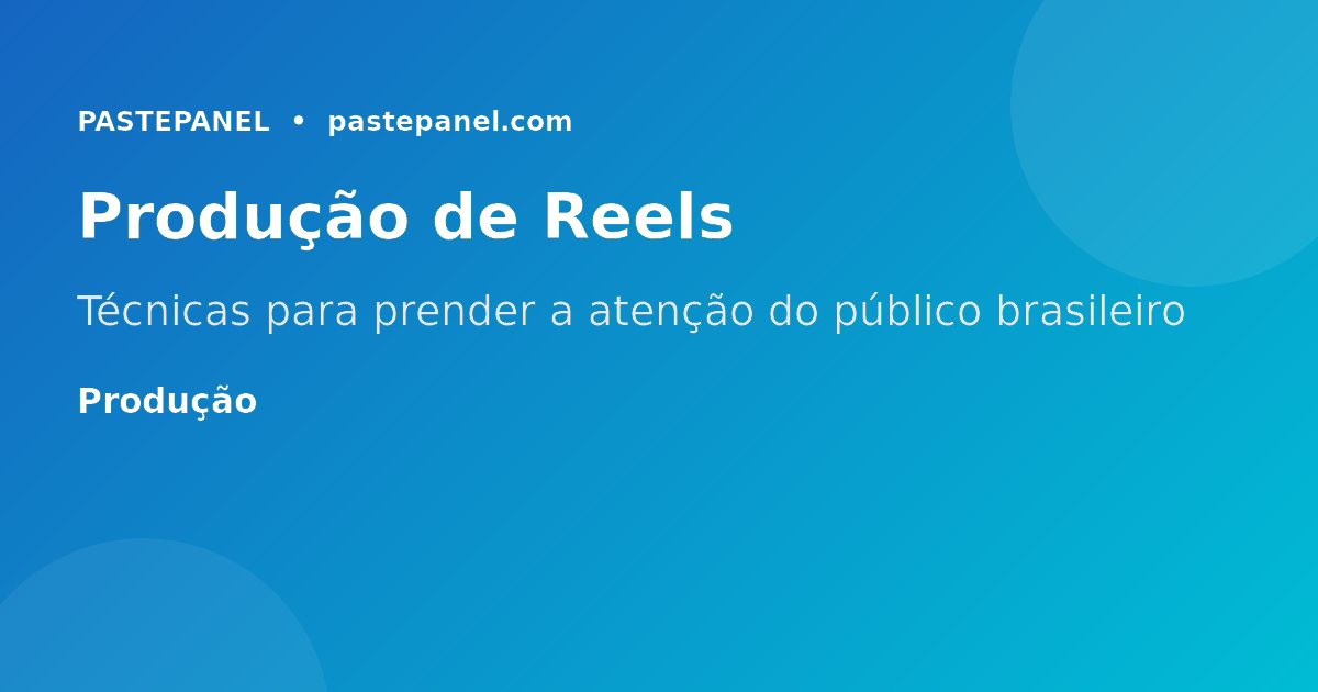 Dicas de produção de Reels para engajamento no Instagram