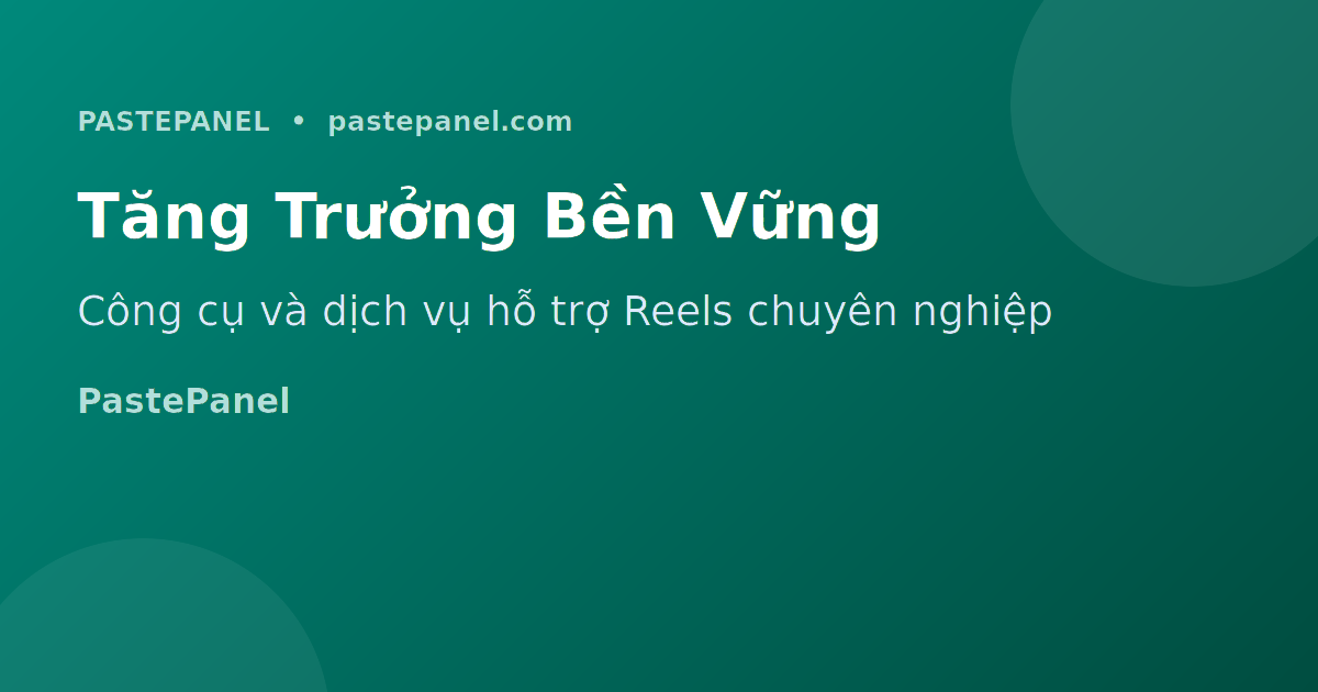 Công cụ và dịch vụ hỗ trợ tăng trưởng Instagram Reels