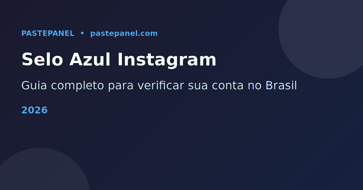 Conta do Instagram com selo azul de verificação no Brasil em 2026