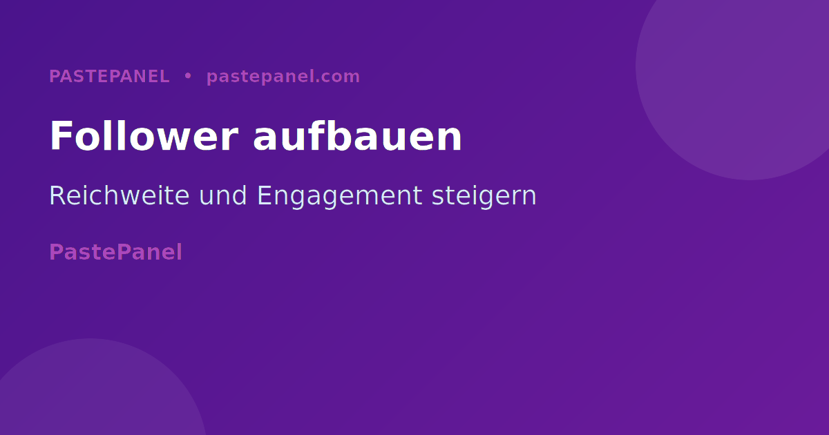 Instagram Follower und Engagement aufbauen – Tipps für Creator in Deutschland